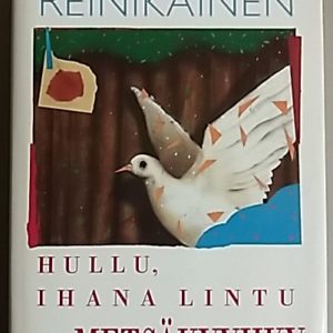 Hullu, ihana lintu - metsäkyyhky