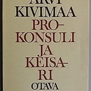 Prokonsuli ja keisari : Neljä runosarjaa