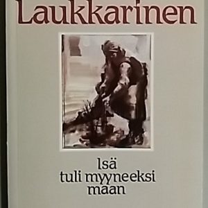Isä tuli myyneeksi maan : runoja