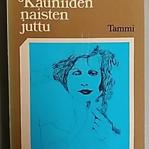 Kauniiden naisten juttu : romanttinen seikkailuromaani