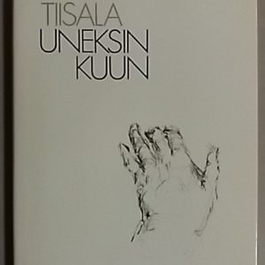 Uneksin kuun : runoja