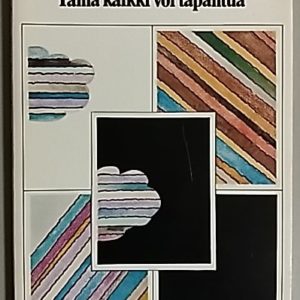 Tämä kaikki voi tapahtua : runoja