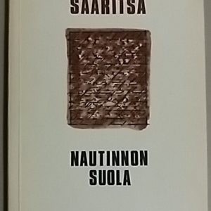 Nautinnon suola : runoja