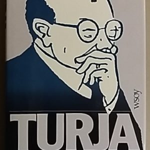 Turja jo eläessään