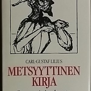 Metsyyttinen kirja; romaani ajatuksesta