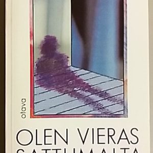 Olen vieras sattumalta : valitut runot