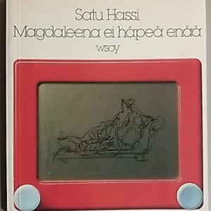 Magdaleena ei häpeä enää  - Runoja