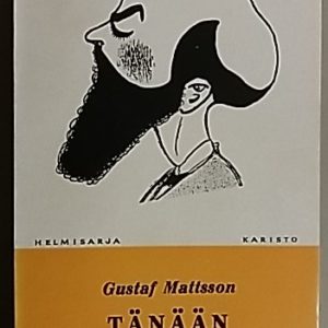 Tänään : valittuja pakinoita