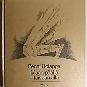 Maan päällä - taivaan alla : kertovia runoja