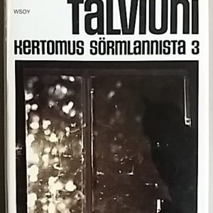 Talviuni : kertomus Sörmlannista 3