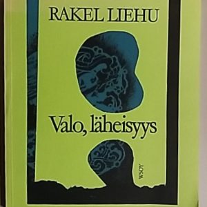 Valo, läheisyys : runoja