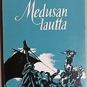 Medusan lautta : runoja