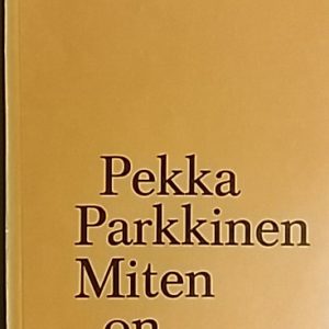 Miten on : runoja