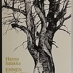 Ennen kaipasin tähän : runoja