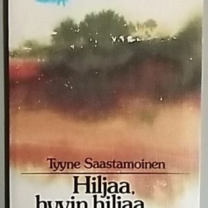 Hiljaa, hyvin hiljaa teen päivistäni kirjaa - runoja