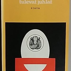 Edessäpäin ovat tulevat juhlat : runoja