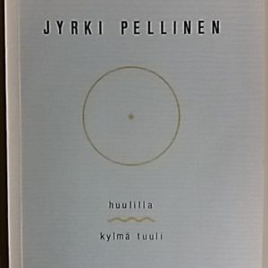Huulilla kylmä tuuli