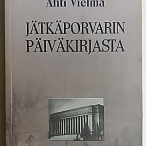 Jätkäporvarin päiväkirjasta