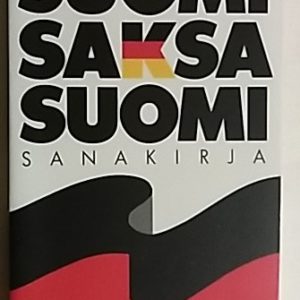 Suomi saksa suomi - Matkalle mukaan sanakirja