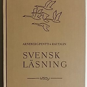 Svensk läsning för läroverkens högre klasser