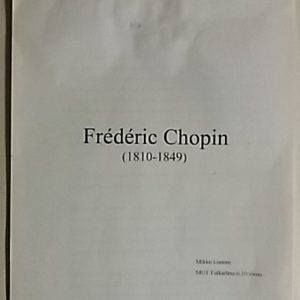 Frederic Chopin (1810-1849) : Tutkielma