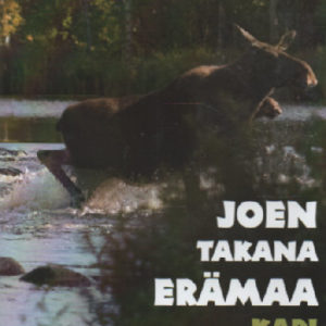 Joen takana erämaa