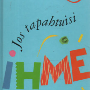 Jos tapahtuisi ihme