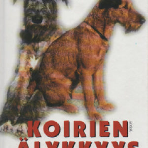 Koirien älykkyys - Mitä koira tajuaa ja taitaa