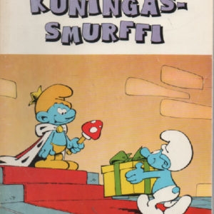 Kuningassmurffi ja muita Smurffijuttuja