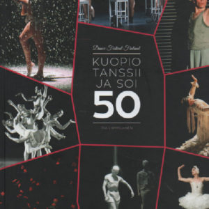 Kuopio tanssii ja soi 50-vuotisjuhlakirja