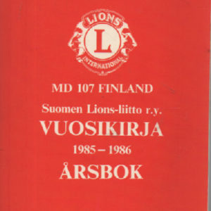 MD 107 finland Suomen Lions-liitto r.y. vuosikirja 1985-1986