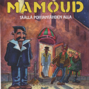 Mamoud - Täällä pohjantähden alla