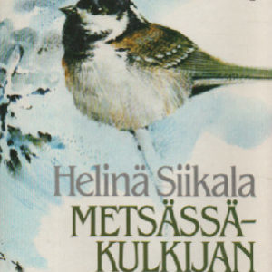 Metsässäkulkijan päiväkirja - Arkielämän ja lääketieteen laajentamisesta
