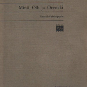 Minä, Olli ja Orvokki (ennakkolukukappale)