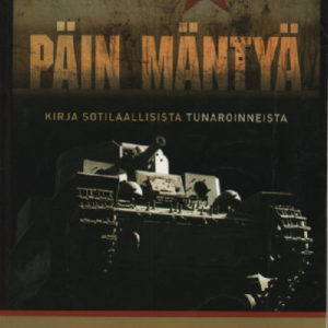 Regan Geoffrey - Päin mäntyä - Kirja sotilaallisista tunaroinneista, 121221
