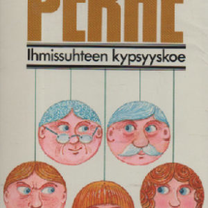 Perhe - Ihmissuhteen kypsyyskoe