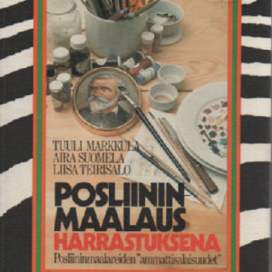 Posliininmaalaus harrastuksena