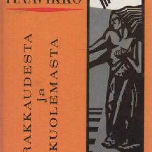Rakkaudesta ja kuolemasta