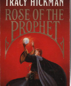 Rose of the Prophet 1 - The Will of the Wanderer