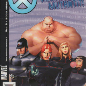 Ryhmä-X 2003-08 : Uhka avaruudesta!