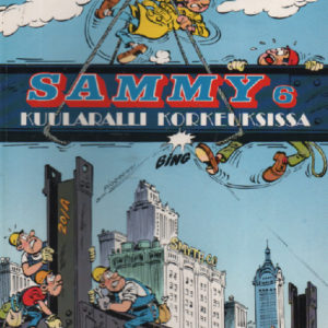 Sammy 6 - Kuularalli korkeuksissa