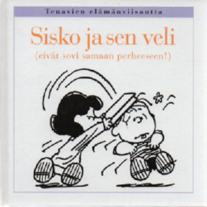 Sisko ja sen veli - Tenavien elämänviisautta