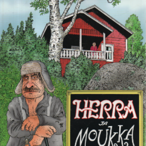 Herra ja moukka : Mestarinovelleja Sarjakuvina - Aapeli, Juhani Aho, Unto Eskelinen, Joel Lehtonen