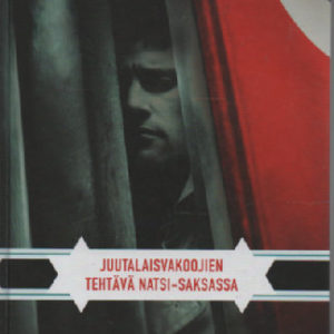 Soluttautujat - Juutalaisvakoojien tehtävä natsi-Saksassa