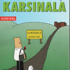 Täältä tullaan, Karsinala - Dilbert-kirja