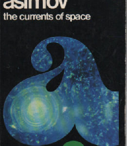 The Currents of Space