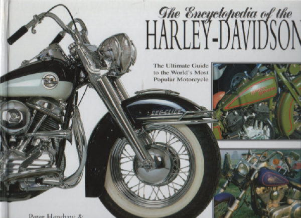 The Encyclopedia of the Harley-Davidson