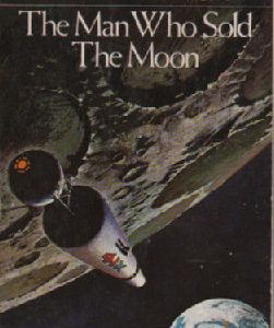 The Man Who Sold the Moon