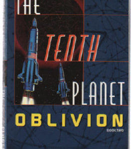 The Tenth planet Oblivion book two