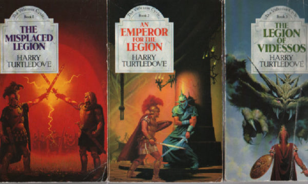 The Videssos Cycle 1-3 - The Misplaced Legion, Emperor for the Legion, The Legion of Videssos